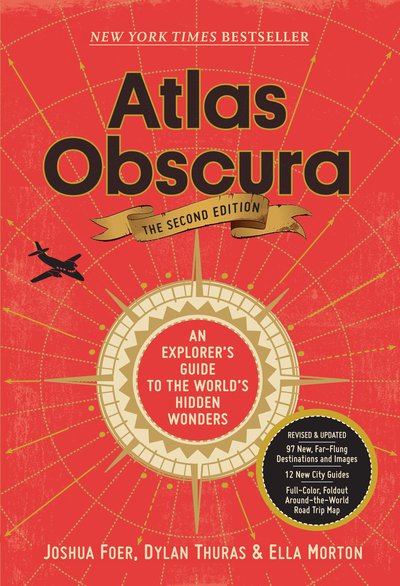 Atlas Obscura, 2nd Edition: An Explorer's Guide to the World's Hidden Wonders - Atlas Obscura - Kirjat - Workman Publishing - 9781523506484 - tiistai 15. lokakuuta 2019