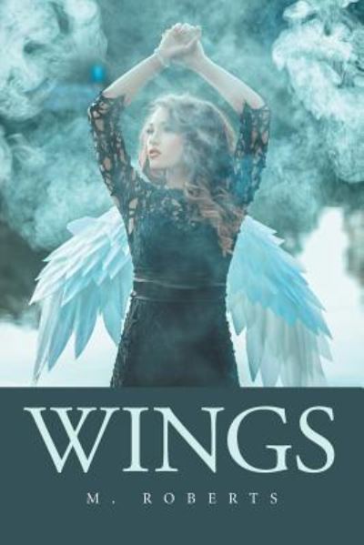 Cover for M Roberts · Wings (Paperback Book) (2016)