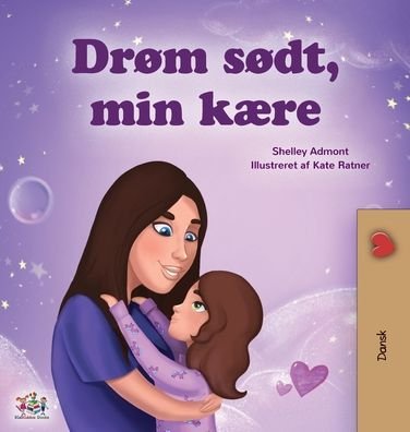 Cover for Shelley Admont · Sweet Dreams, My Love (Danish Children's Book) (Hardcover Book) (2020)