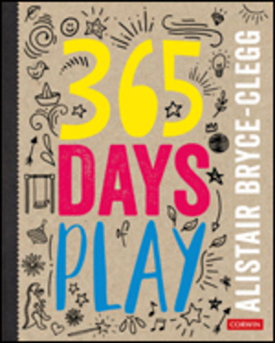 Cover for Alistair Bryce-Clegg · 365 Days of Play (Paperback Book) (2020)