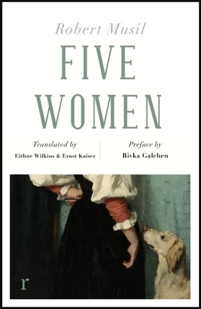 Cover for Robert Musil · Five Women (riverrun editions) - riverrun editions (Taschenbuch) (2021)