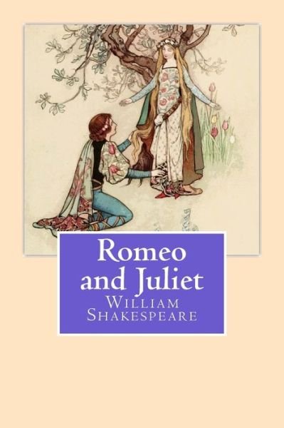 Romeo and Juliet - William Shakespeare - Kirjat - CreateSpace Independent Publishing Platf - 9781530957484 - sunnuntai 22. toukokuuta 2016