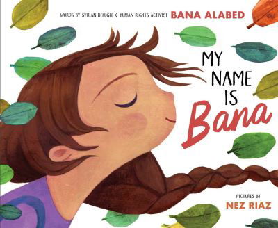 Cover for Bana Alabed · My Name Is Bana (Gebundenes Buch) (2021)