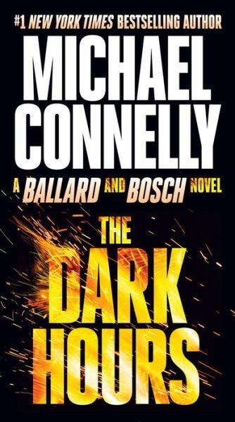 Cover for Michael Connelly · The Dark Hours (Paperback Book) (2022)
