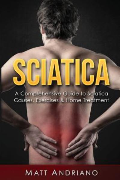 Cover for Matt Andriano · Sciatica (Paperback Book) (2016)