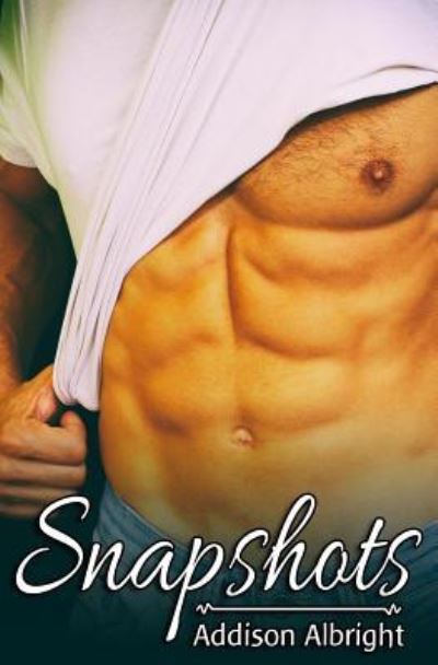 Cover for Addison Albright · Snapshots (Paperback Book) (2017)