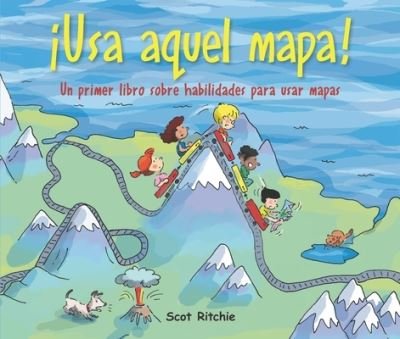 Cover for Scot Ritchie · ¡Usa Aquel Mapa! (Book) (2022)