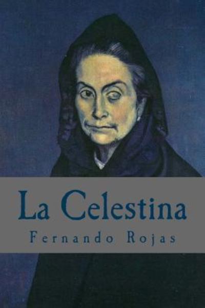 Cover for Fernando de Rojas · La Celestina (Pocketbok) (2017)