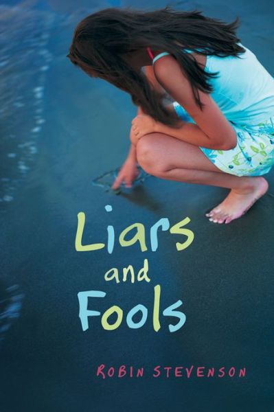 Cover for Robin Stevenson · Liars and Fools (Paperback Book) (2010)