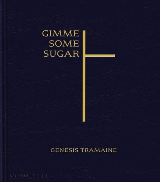 Cover for Genesis Tramaine · Gimme Some Sugar (Hardcover Book) (2025)