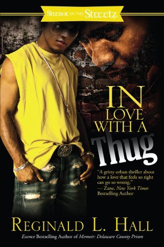 Cover for Reginald L. Hall · In Love with a Thug (Strebor on the Streetz) (Paperback Book) (2007)