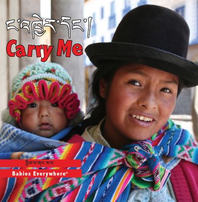 Cover for Star Bright Books · Carry Me (Tibetan / English) (Board book) (2021)