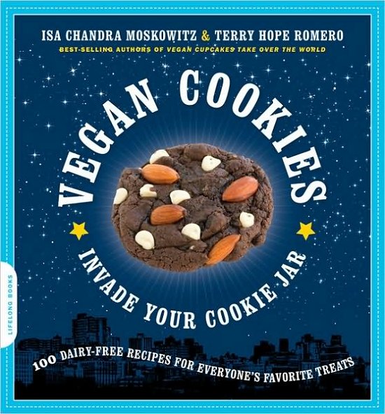 Cover for Isa Moskowitz · Vegan Cookies Invade Your Cookie Jar: 100 Dairy-Free Recipes for Everyone's Favorite Treats (Paperback Bog) (2009)