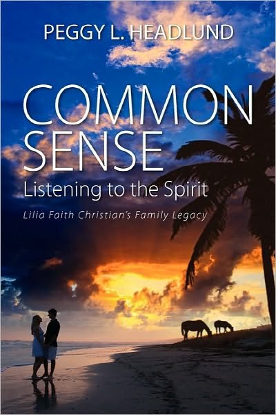 Cover for Peggy L. Headlund · Common Sense (Taschenbuch) (2010)
