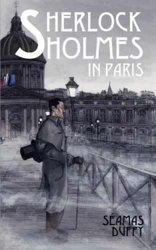 Cover for Seamas Duffy · Sherlock Holmes in Paris (Paperback Book) (2013)