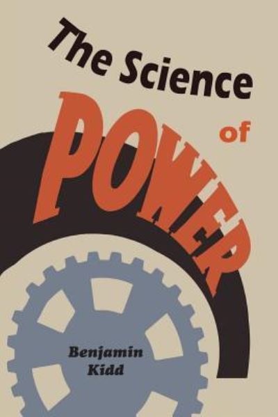 Cover for Benjamin Kidd · The Science of Power (Paperback Book) (2014)