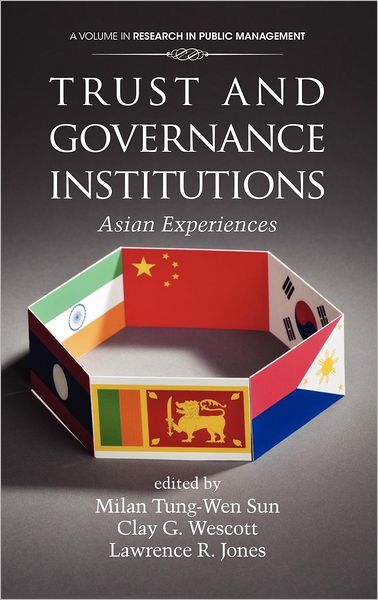 Cover for Milan Tung Sun · Trust and Governance Institutions: Asian Experiences (Hc) (Hardcover Book) (2012)
