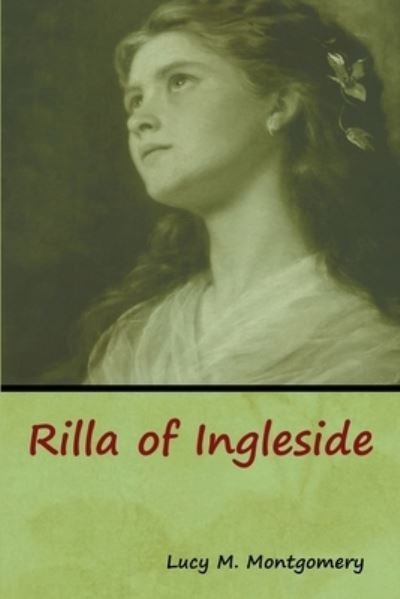 Cover for Lucy M. Montgomery · Rilla of Ingleside (Taschenbuch) (2019)