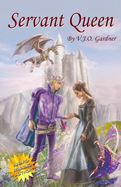 Cover for V J O Gardner · Servant Queen (Paperback Book) (2016)