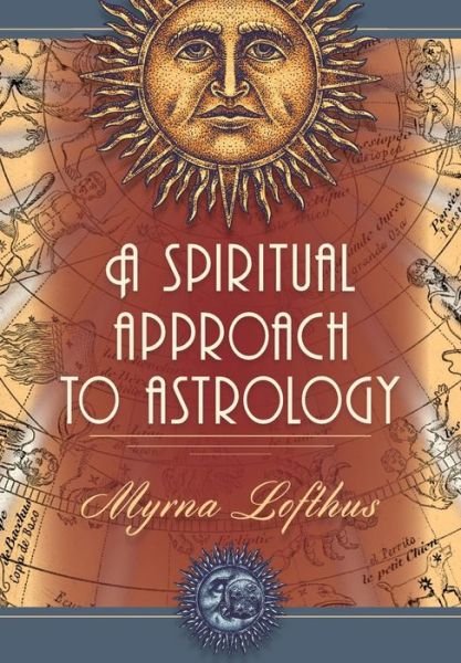 Cover for Myrna Lofthus · A Spiritual Approach to Astrology (Paperback Book) (2014)