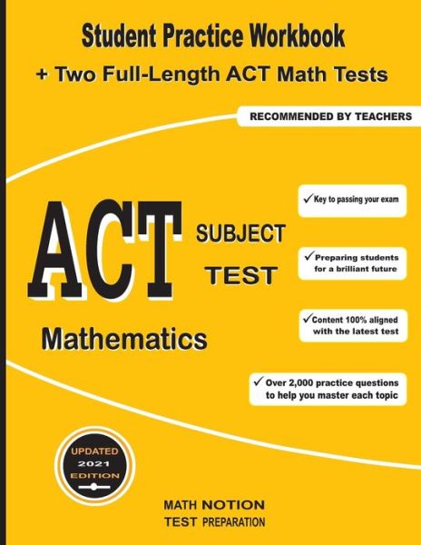 ACT Subject Test Mathematics - Math Notion - Books - Math Notion - 9781636200484 - March 1, 2021