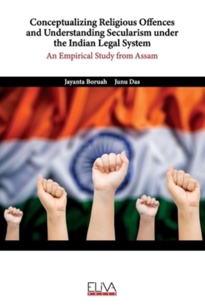 Cover for Junu Das · Conceptualizing Religious Offences and Understanding Secularism under the Indian Legal System (Paperback Book) (2021)