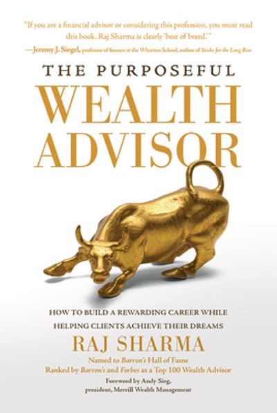 Cover for Raj Sharma · Purposeful Wealth Advisor (Book) (2022)