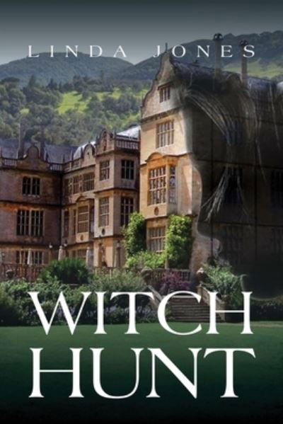 Witch Hunt - Linda Jones - Livros - Booktrail Publishing - 9781637670484 - 7 de fevereiro de 2021