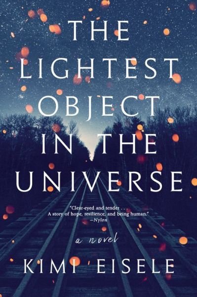 Cover for Kimi Eisele · The Lightest Object in the Universe: A Novel (Paperback Book) (2020)