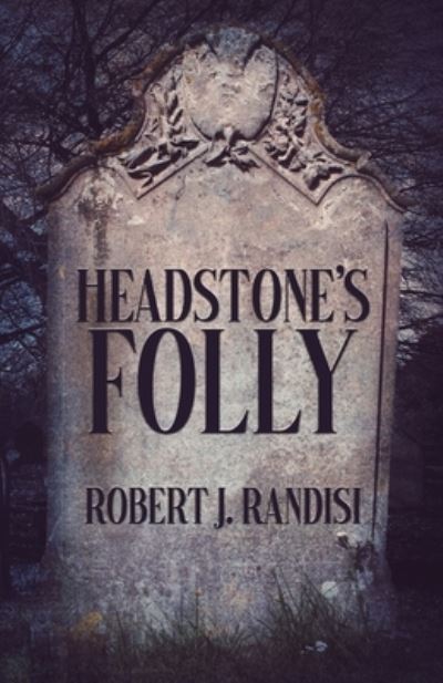 Cover for Robert J Randisi · Headstone's Folly - John Headston Pi (Pocketbok) (2020)