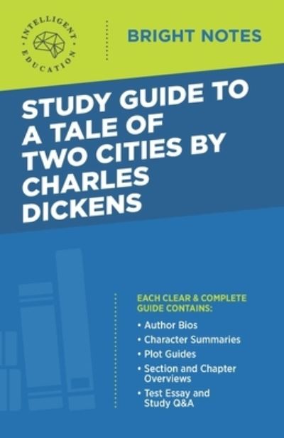 Cover for Intelligent Education · Study Guide to A Tale of Two Cities by Charles Dickens - Bright Notes (Paperback Book) [5th edition] (2020)