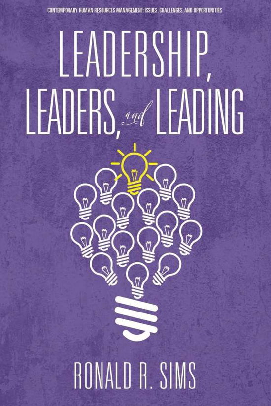 Cover for Ronald R. Sims · Leadership, Leaders and Leading - Contemporary Human Resources Management: Issues, Challenges and Opportunities (Taschenbuch) (2021)