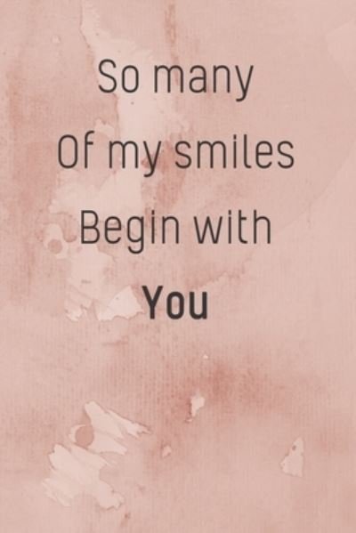 Cover for Wj Notebook · So Many Of My Smiles Begin With You (Paperback Book) (2020)
