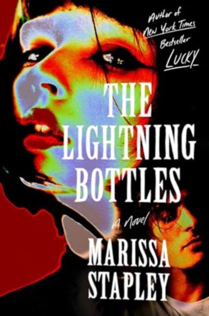 Marissa Stapley · The Lightning Bottles (Paperback Book) (2024)