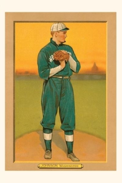 Cover for Found Image Press · Vintage Journal Early Baseball Card, Walter Johnson (Book) (2022)