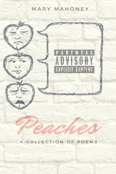 Cover for Mary Mahoney · Peaches: A Collection of Poems (Paperback Book) (2020)