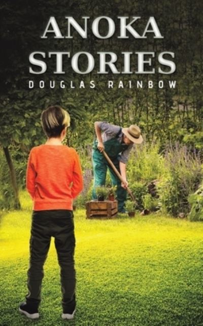 Cover for Douglas Rainbow · Anoka Stories (Paperback Book) (2023)