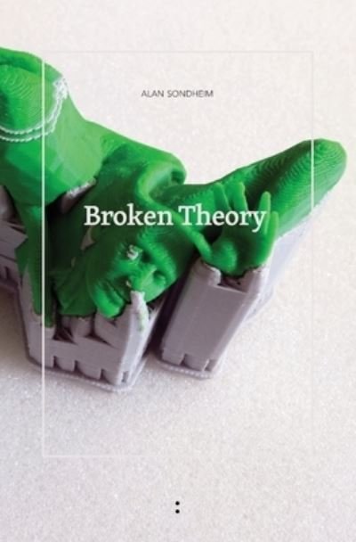 Cover for Alan Sondheim · Broken Theory (Paperback Bog) (2022)