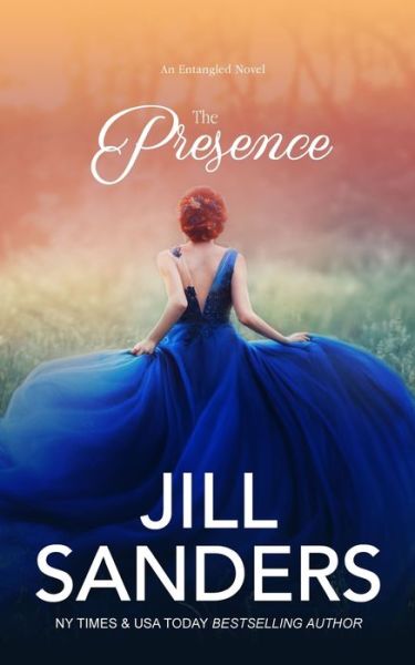 Cover for Jill Sanders · The Presence (Paperback Book) (2019)