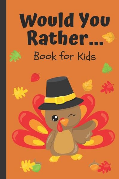 Cover for Silly Giggles Prints · Would You Rather... Book for Kids (Paperback Book) (2019)