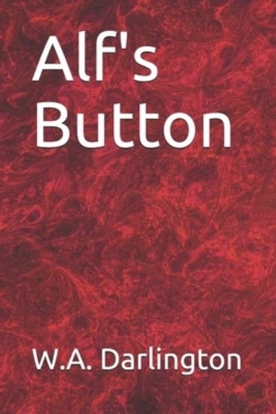 Cover for W A Darlington · Alf's Button (Paperback Bog) (2019)