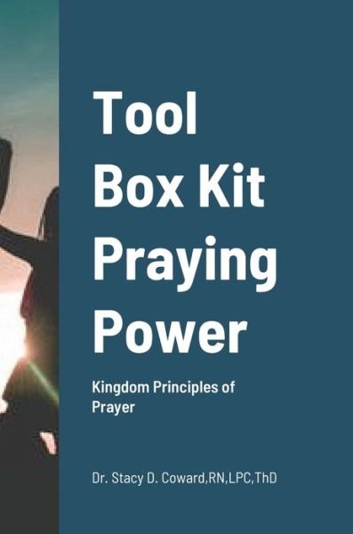 Cover for Lpc Coward · Tool Box Kit Praying Power (Innbunden bok) (2021)