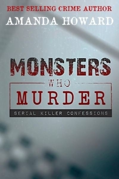 Cover for Amanda Howard · Monsters Who Murder (Pocketbok) (2018)
