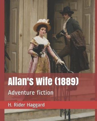 Cover for H. Rider Haggard · Allan's Wife (Paperback Book) (2018)