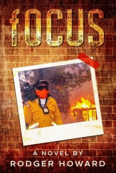 Cover for Rodger Howard · Focus (Paperback Book) (2021)