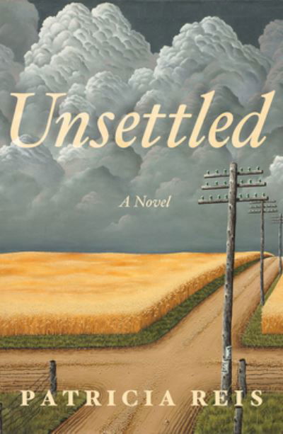 Cover for Patricia Reis · Unsettled: A Novel (Pocketbok) (2023)