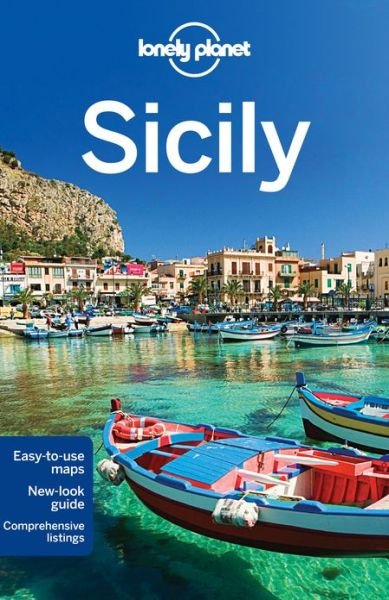 Lonely Planet Regional Guides: Sicily - Gregor Clark - Books - Lonely Planet - 9781742200484 - January 17, 2014
