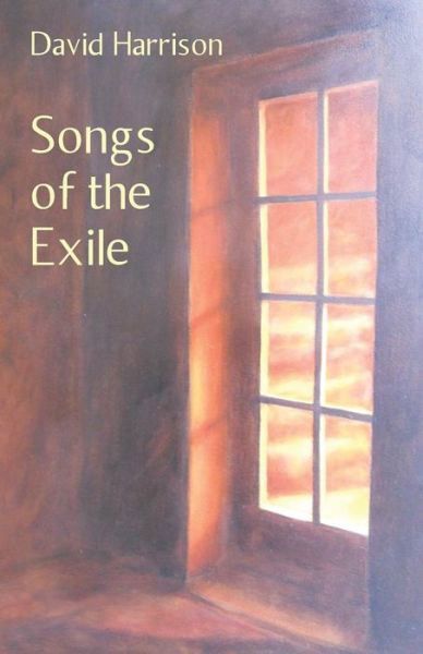 Cover for David Harrison · Songs of the Exile (Paperback Book) (2017)
