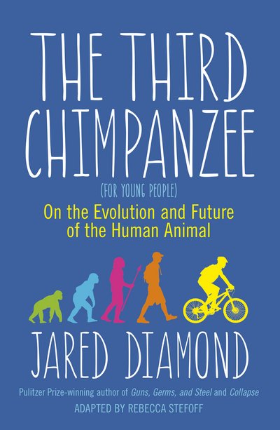 The Third Chimpanzee: On the Evolution and Future of the Human Animal - Jared Diamond - Books - Oneworld Publications - 9781780747484 - September 1, 2015