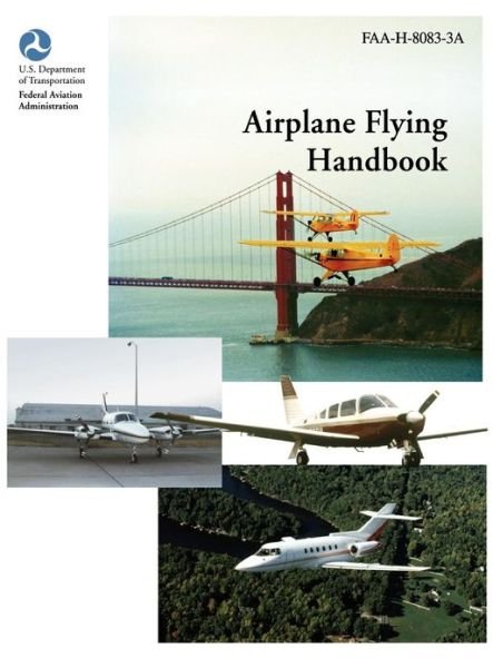 Cover for Flight Standards Service · Airplane Flying Handbook (Faa-h-8083-3a) (Hardcover bog) (2012)